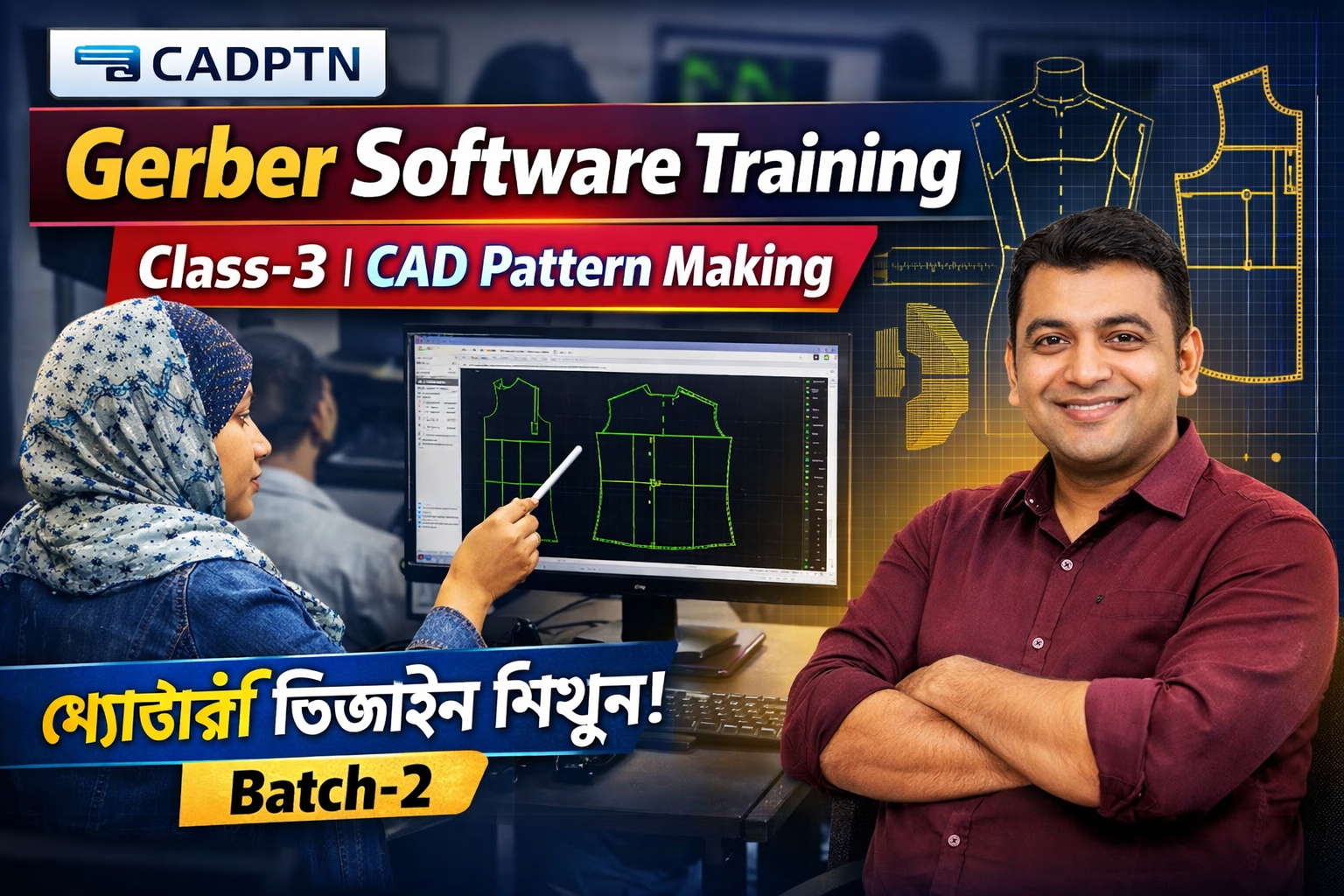 Gerber AccuMark Pattern Making, Grading & Marker Making course Batch2
